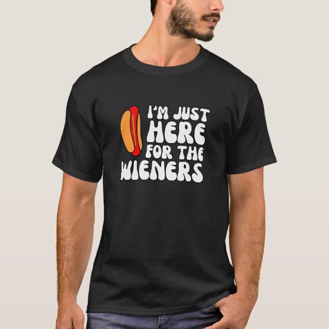 Jag är här för Wiener, Hett Hundälskare T Shirt (Framsida)