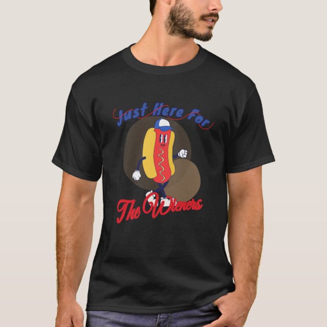Jag är här för Wiener Shirt 4 juli - T (Framsida)