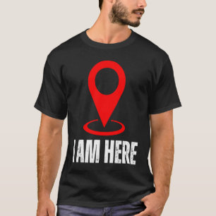 Jag är här, jag är Hej att jag är här och undertec T Shirt