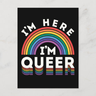 Jag är här. Jag är Queer LGBTQ Rainbow Gay pride Vykort