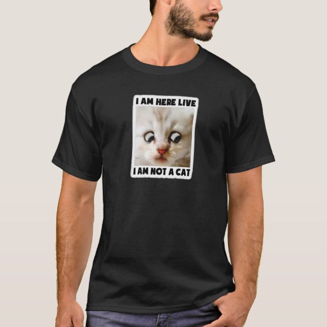 Jag är här live. Jag är inte en Cat Lawyer Filer M T Shirt (Framsida)