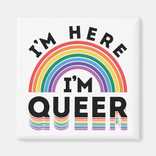 Jag är här och är Queer Gay pride Month Rainbow Magnet