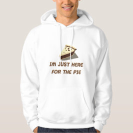 Jag är här precis för Paj Hoodie