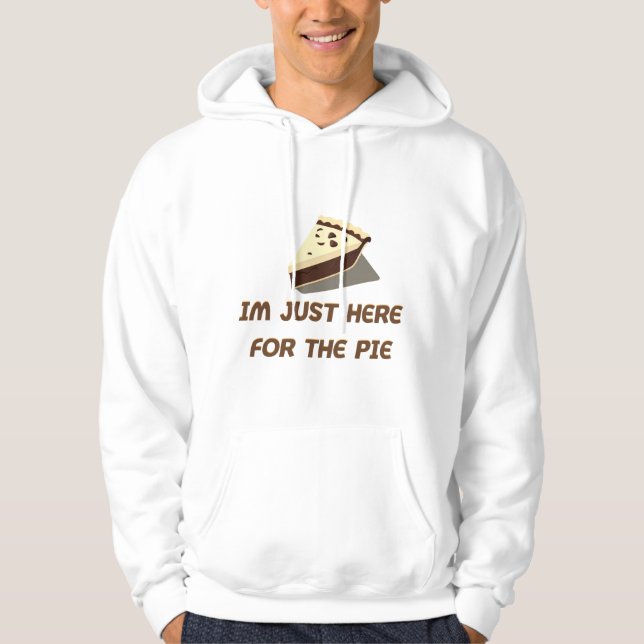 Jag är här precis för Paj Hoodie (Framsida)