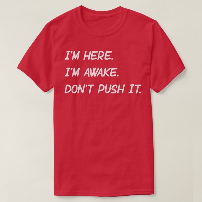 Jag är här t shirt (Design framsida)