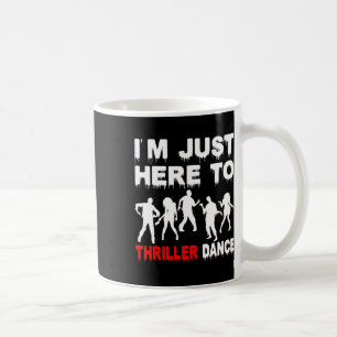 Jag är här till Thriller Dance Zombie Funny Hallo Kaffemugg
