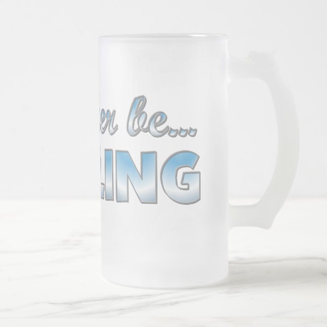 Jag är hellre BOWLING (blå) Frostat Ölglas (Höger)