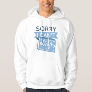 Jag är helt bokad hoodie