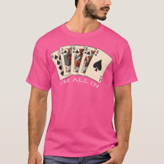 Jag är helt inne - Royalet töms - Poker T Shirt