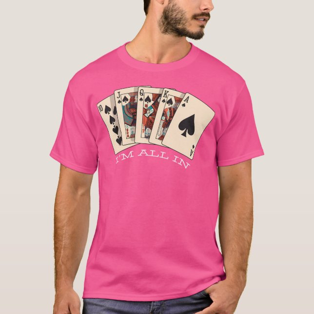 Jag är helt inne - Royalet töms - Poker T Shirt (Framsida)