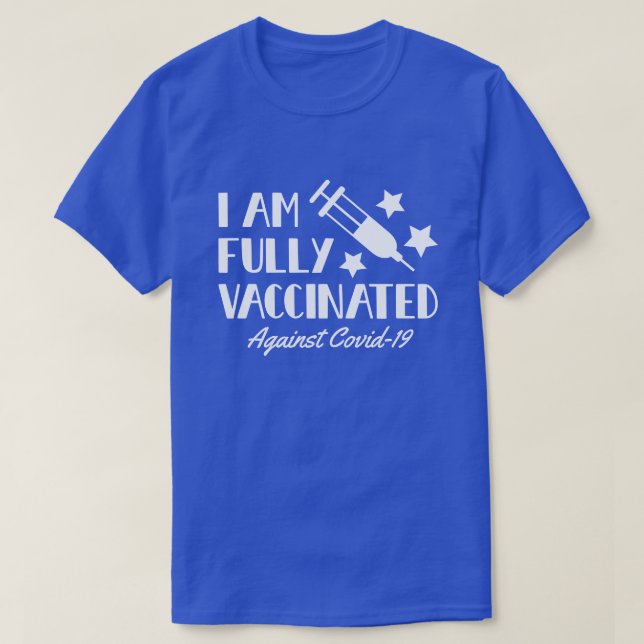 Jag är helt vaccinerad med vit text t shirt (Design framsida)