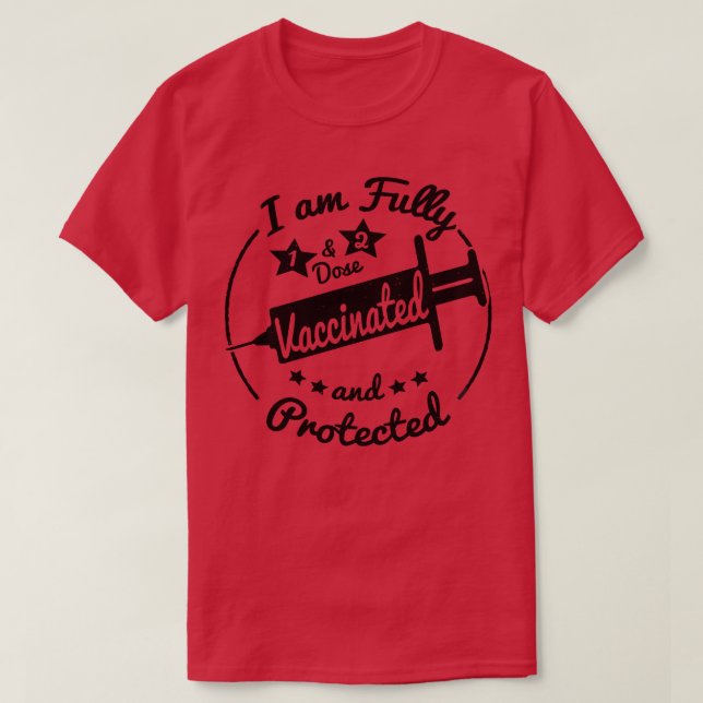 Jag är helt vaccinerad t shirt (Design framsida)