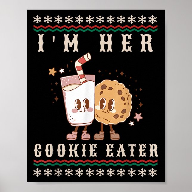 Jag är hennes Cookie Eater jag är Hans Mjölk Drink Poster (Framsidan)