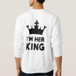 Jag är hennes Kung Lång Ärmad Tröja