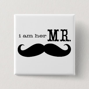 Jag är hennes mr Mustache Grooms-gåvor Knapp