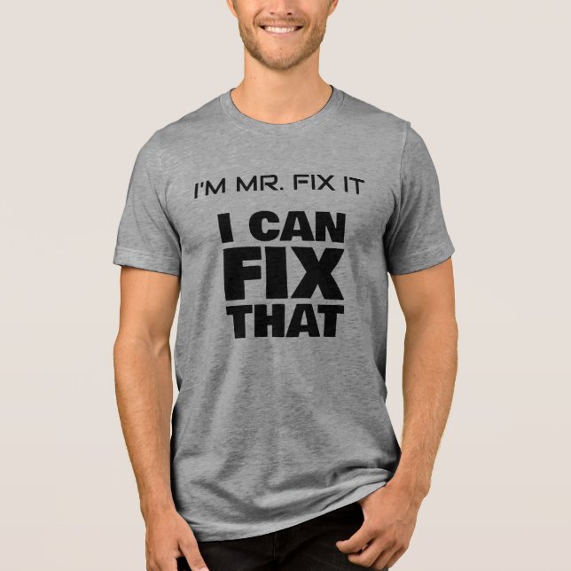 Jag är herr Fix It Basic T-Shirt (Framsida)