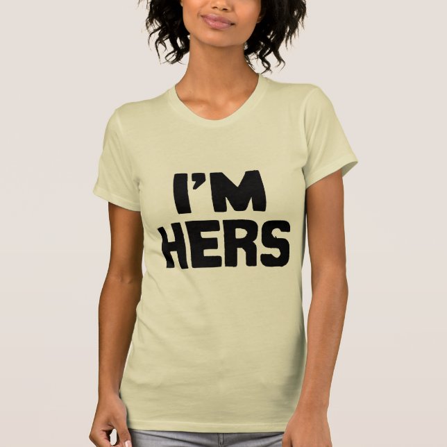 JAG ÄR HERS TEE SHIRT (Framsida)
