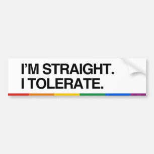 JAG ÄR HETERO. JAG TOLERERAR - .png Bildekal