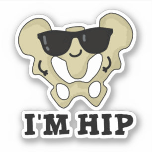 Jag är Hip Funny Hipbone Anatomy Pun Klistermärken
