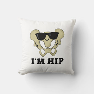 Jag är Hip Funny Hipbone Anatomy Pun Kudde