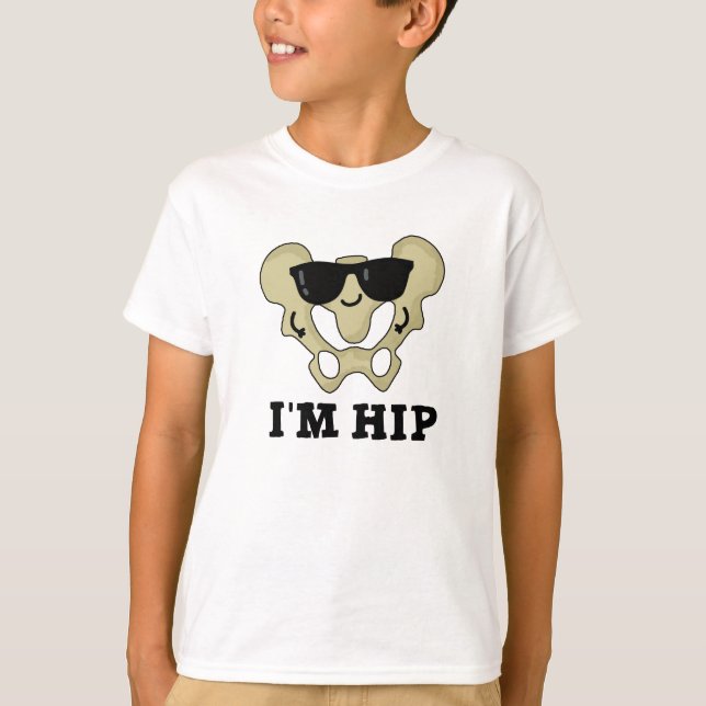 Jag är Hip Funny Hipbone Anatomy Pun T Shirt (Framsida)