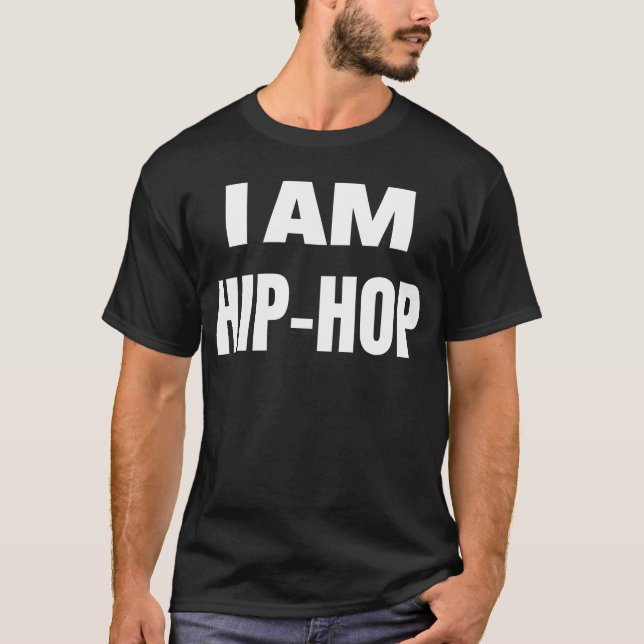 JAG ÄR HIP HOP stor fet font vän T Shirt (Framsida)