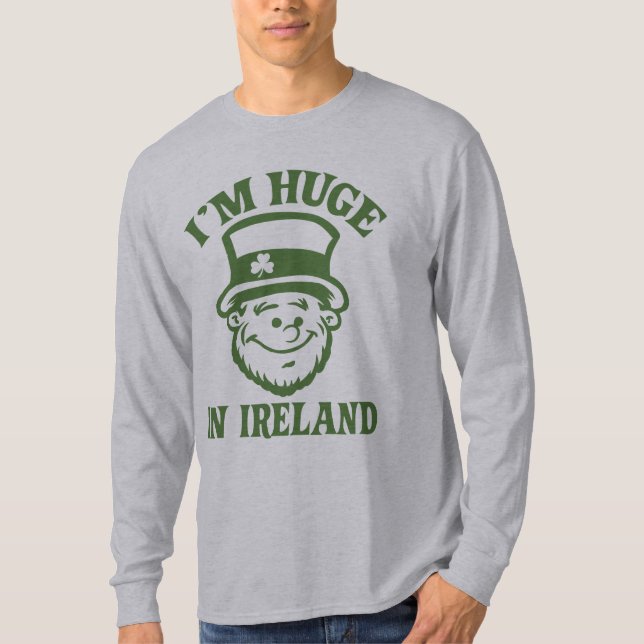Jag är Huge i Irland Shirt Tee Shirt (Framsida)