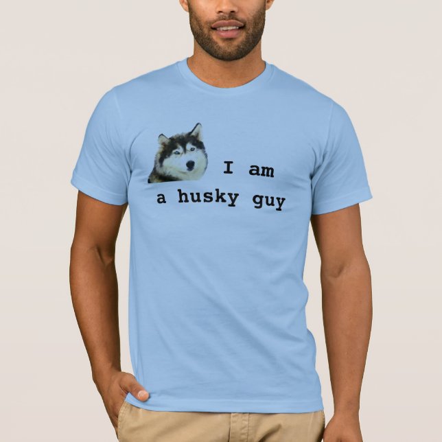 Jag är Husky Guy Hund T-Shirt (Framsida)