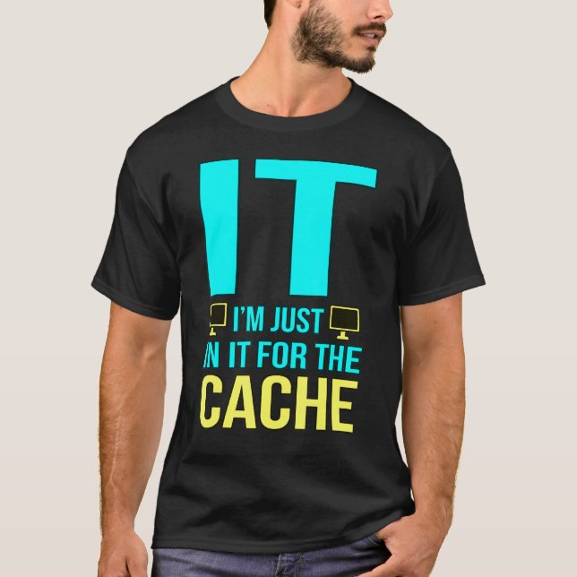 Jag är i den för Cachs datorprogram G T Shirt (Framsida)