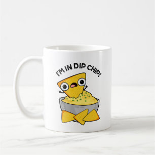 Jag är i Dip Chip Funny Food Pun Kaffemugg