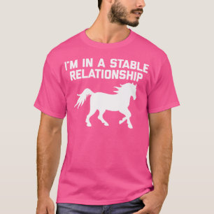 JAG Är I Ett Stabilt Förhållande Roligt Ridning T Shirt