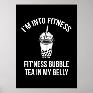 Jag är i Fitness Bubble Tea i min belly. Poster