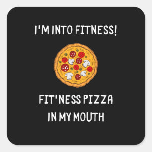 Jag är i Fitness Fit Pizza i min mun Fyrkantigt Klistermärke