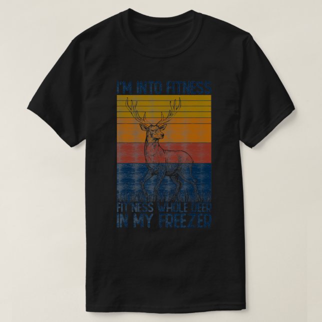 Jag är i Fitness Fitness hela Hjorten i min frysar T Shirt (Design framsida)