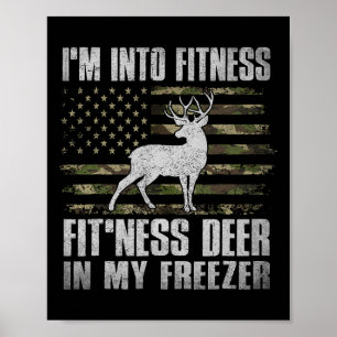 Jag är i Fitness Fitness Hjort i min Freezer Hunti Poster