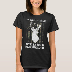 Jag är i Fitness Fitness Hjort i min frysjägare T Shirt