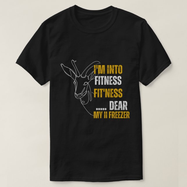 Jag är i Fitness Hjort Freezer Funn T Shirt (Design framsida)