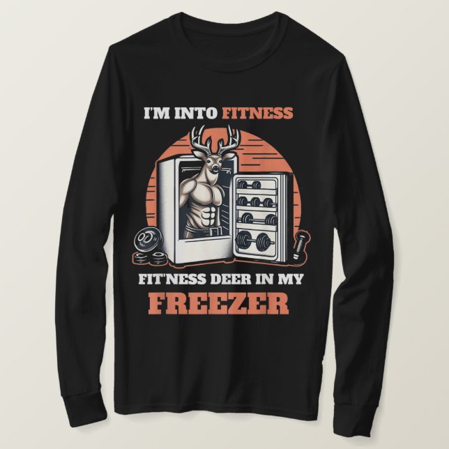 Jag är i Fitness Hjort Freezer Funny Hunter T Shirt (Design framsida)