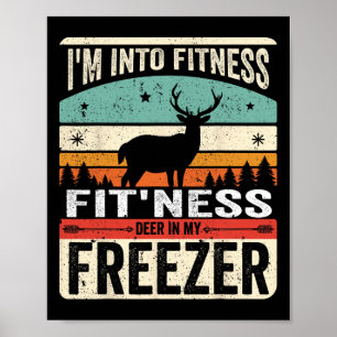 Jag är i Fitness Hjort Freezer Funny Pappa Hunter Poster