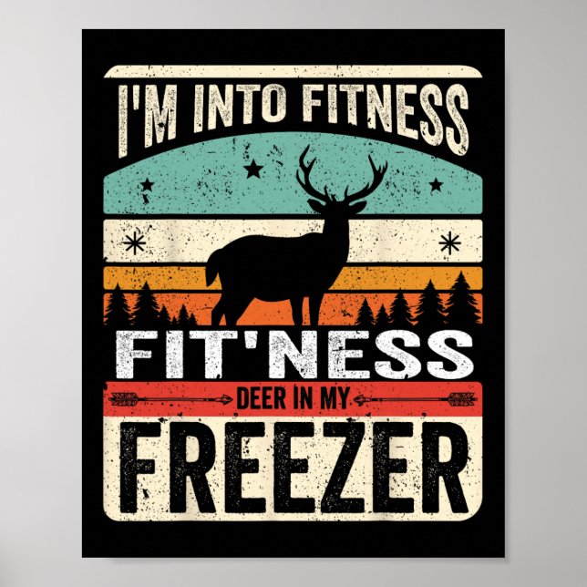 Jag är i Fitness Hjort Freezer Funny Pappa Hunter  Poster (Framsidan)