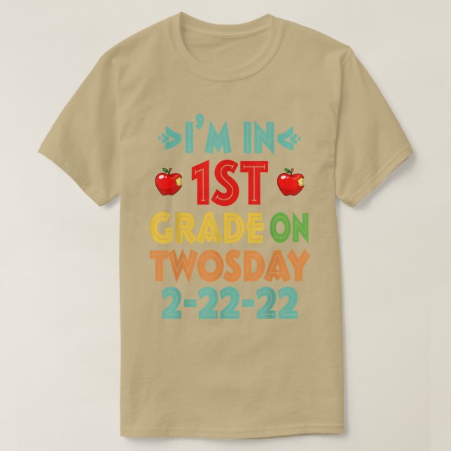 Jag är i första Klass på tisdag tisdag februari 22 T Shirt (Design framsida)