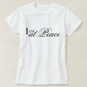 Jag är i fred affirmation metta bön T-Shirt