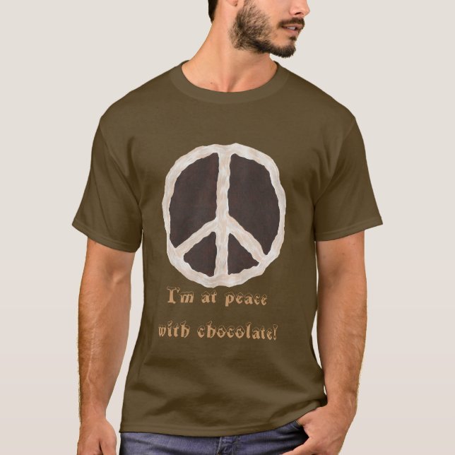 Jag är i fred med chokladskjortor tee (Framsida)