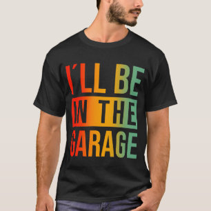 Jag är i garaget - Mechanic T Shirt