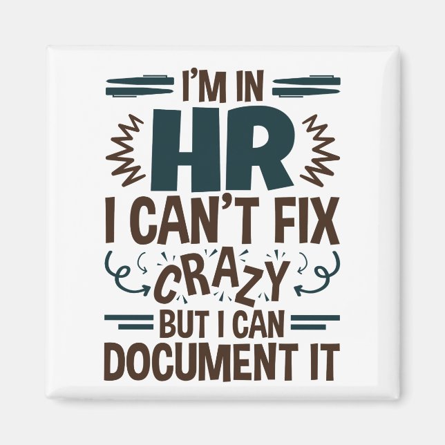 Jag är i HR och kan inte laga Crazy, men jag kan d Magnet (Framsidan)