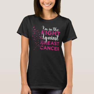 Jag är i kampen mot bröstcancer t shirt