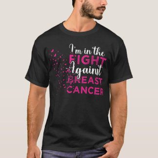 Jag är i kampen mot bröstcancer t shirt