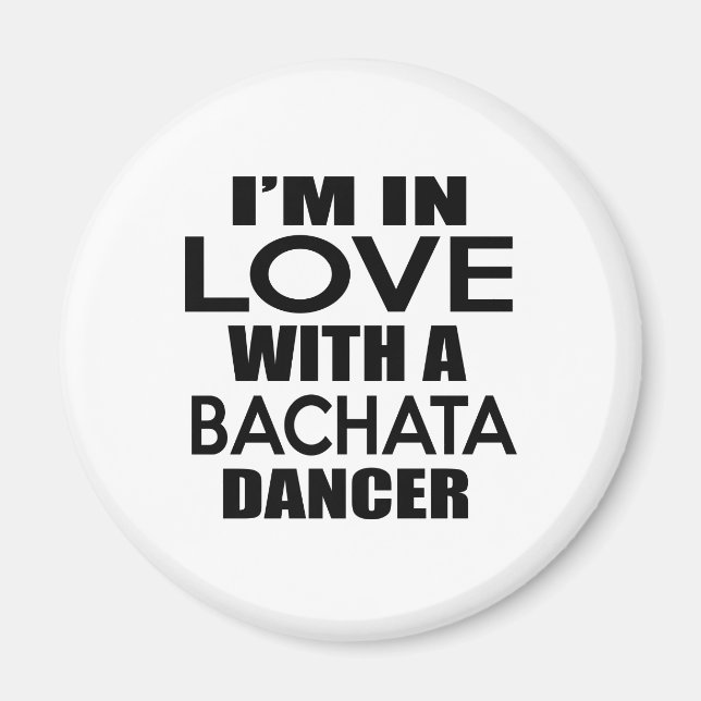 JAG ÄR I KÄRLEK MED BACHATA FIGHTER MAGNET (Framsidan)