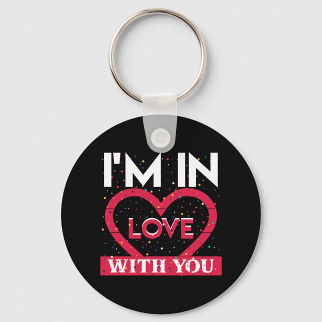 Jag är i Kärlek med dig Valentine Nyckelring (Framsida)