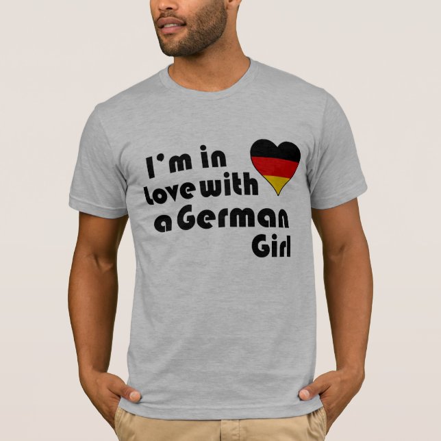 Jag är i kärlek med en german Girl Tee (Framsida)